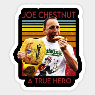 Joey Chestnut a hero Sticker